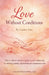 Love Without Conditions by Laura Lee
