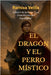 El Dragón Y El Perro Místico by Ramisa Veitia