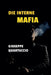 Die interne MAFIA by Giuseppe Quartuccio