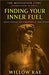 Finding Your Inner Fuel by Rae, Willow