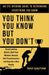You Think You Know, But You Don't by Ravi Gautam