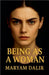 Being As A Woman by Maryam Dalir