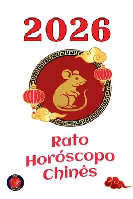 Rato Horóscopo Chinês 2026 by Alina Rubi