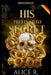 His Pretty Little Secret: Mafia Romanze (Deutsch) by Alice R