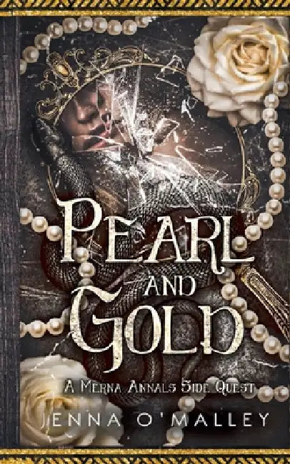 Pearl and Gold by Jenna O'Malley