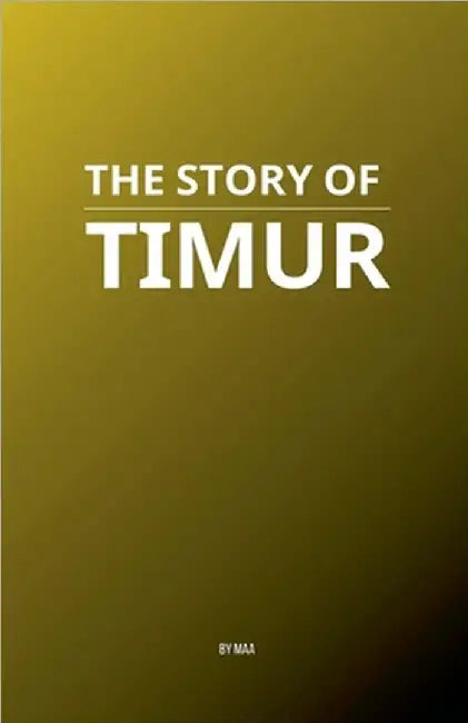 The Story of Timur by Maa