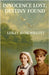 Innocence Lost, Destiny Found by Willott, Lesley-Anne