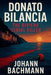 Donato Bilancia by Johann Bachmann
