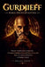 Gurdjieff para Principiantes: Manual completo para comprender el Cuarto Camino la Ley del Tres y la Ley del Siete, los centros del hombre y el trabajo by Melissa Smith