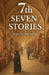 7th Seven Stories by Max Nabati