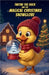 Twitwi the Duck and the Magical Christmas Snowglobe by Jens, Olive