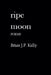 Ripe Moon by Brian Kelly