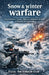 Snow & Winter Warfare by Fazal Abubakkar Esaf