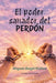 El poder sanador del perdón by Miguel Ángel Núñez