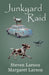 Junkyard Raid by Steven Larson, Margaret Larson