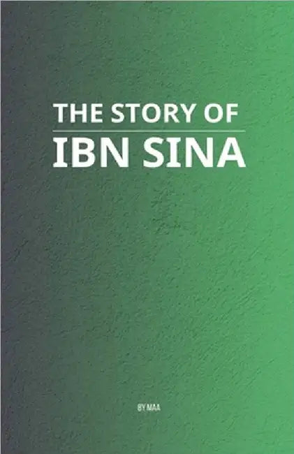 The Story of Ibn Sina by Maa