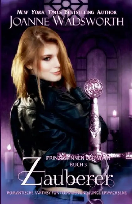Zauberer: Romantische Fantasy für Teenager und junge Erwachsene by Joanne Wadsworth