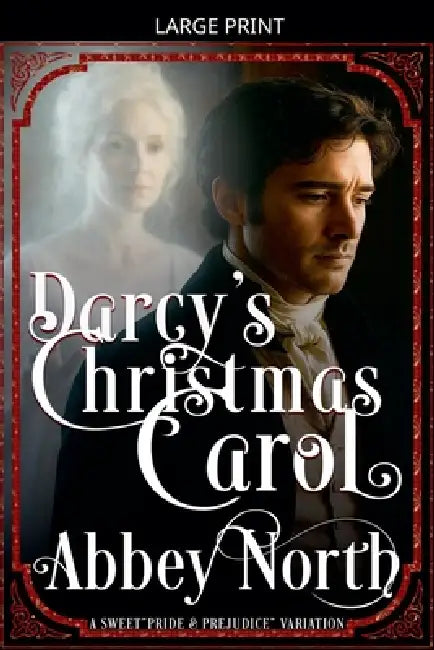 Darcy's Christmas Carol by Abbey North