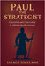 Paul the Strategist by Israel Simelane