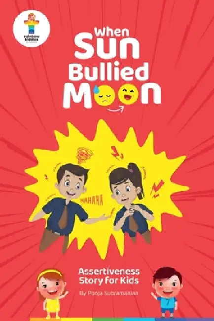 When Sun Bullied Moon by Pooja Subramanian
