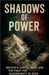 Shadows of power by Marouan Mhimdi