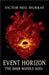 Event Horizon: The Dark Middle Ages by Murray, Victor Neil