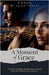 A Moment of Grace by Leila Toxley