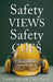 Safety VIEWS Safety CUES by David Allan Galloway