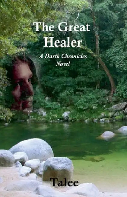 The Great Healer by Talee