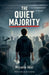 The Quiet Majority by Micaela Abal