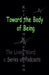 Toward the Body of Being by Kristina Kichigina