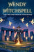 Wendy Witchspell and the Sorcerer of Stonehenge by Kelly Hambly