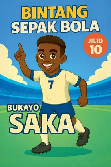 Bintang Sepak Bola: Bukayo Saka by Harald Sesselmann