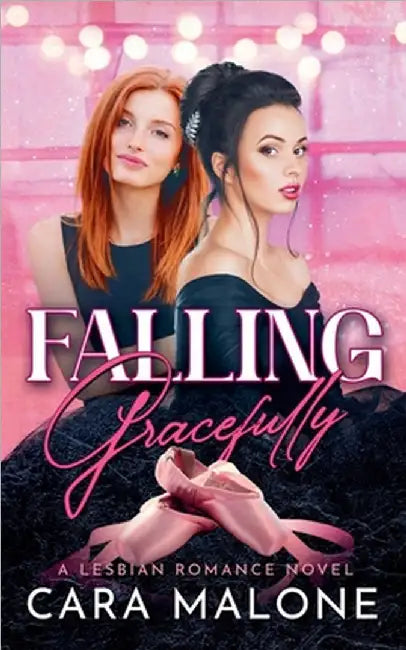 Falling Gracefully by Malone, Cara