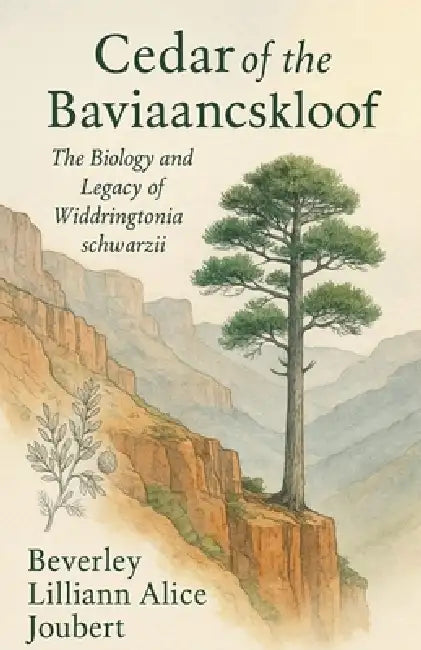 Cedar of the Baviaanskloof by Beverley Lilliann Alice Joubert
