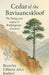 Cedar of the Baviaanskloof by Beverley Lilliann Alice Joubert