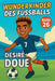 Wunderkinder des Fußballs: Désiré Doué by Harald Sesselmann