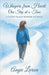 Whispers from the Heart: One Step at a Time: A Faith-Filled Memoir Journal by Angie Larsen