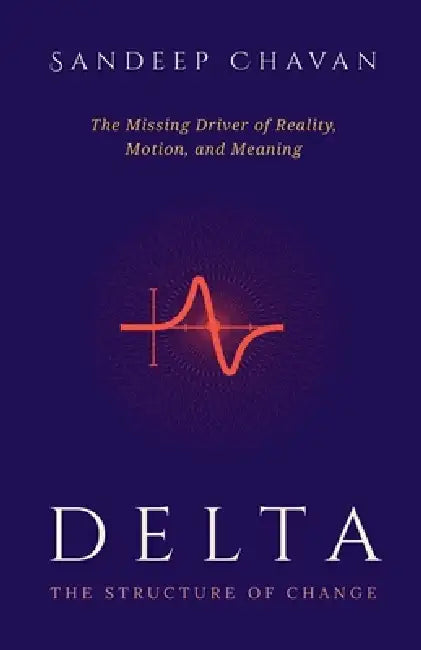 Delta - The Structure of Change by Sandeep Chavan