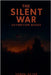 The Silent War: Extinction Begins by Akter, Sompa