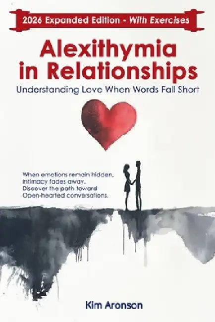 Alexithymia in Relationships by Kim Aronson