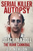 Serial Killer Autopsy: Joachim Kroll by J. F. Nealon