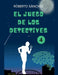 El Juego de los Detectives 4 by Roberto Sánchez