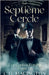 Le Septième Cercle by C. G. Macington