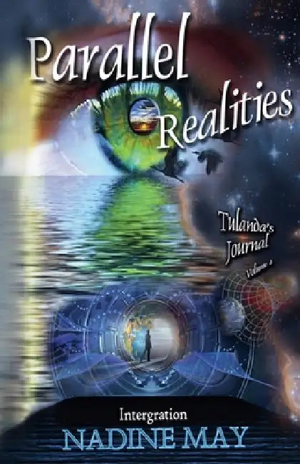 Parallel Realities by Nadine May