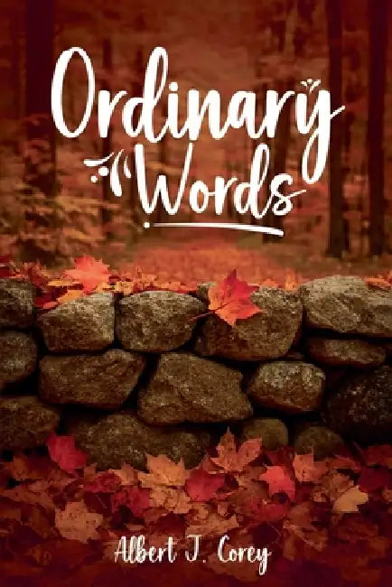 Ordinary Words by Albert J. Corey