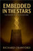 Embedded In The Stars by Rickroadway