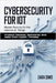 Cybersecurity For Iot by Sims, Zara