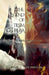The Legend of Tilsim Hoshruba: Book 3 - The Rebel Queens of Tilsim by Haala Humayun