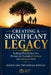 Creating a Significant Legacy by Bishop Osei Tweneboah Koduah